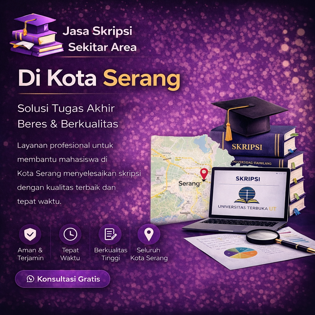 Jasa Skripsi Sekitar Area Di Kota Serang