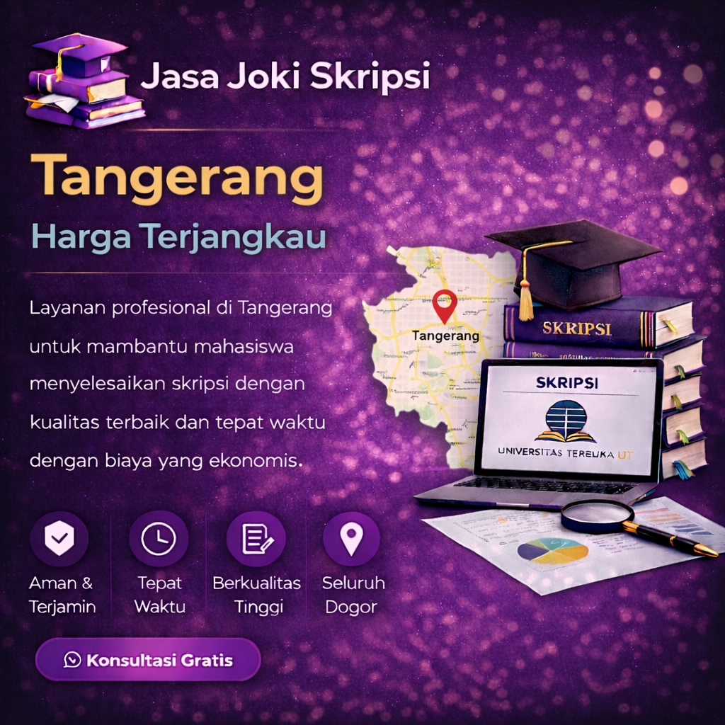 Jasa Joki SKRIPSI Tangerang Harga Terjangkau