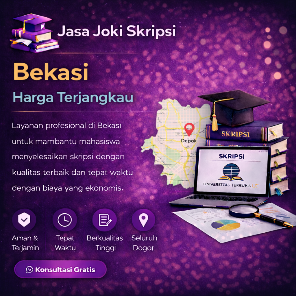 Jasa Joki SKRIPSI Bekasi Harga Terjangkau